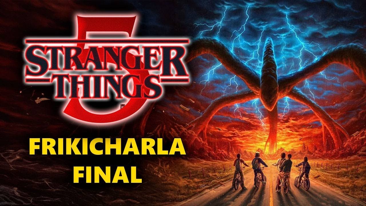 Frikicharla FINAL STRANGER THINGS &iquest;Llena de FALLOS? &iquest;Les pudo la PRESI&Oacute;N? Hablemos CLARO