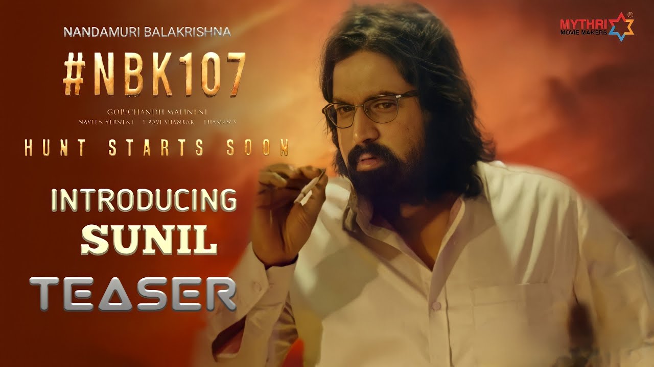 NBK 107 - SUNIL INTRO FIRST LOOK TEASER | Balakrishna 107 Official Teaser | Sunil Villain | NFMovies