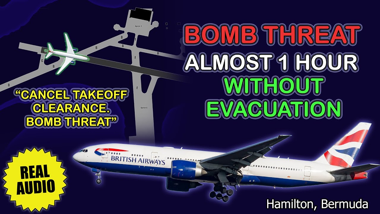 British Airways Boeing 777 was evacuated at Bermuda airport after email with bomb threat. Real ATC