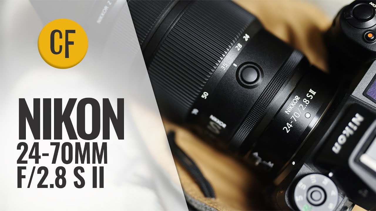 Обзор объектива Nikon Z 24-70mm f/2.8 S Mark II