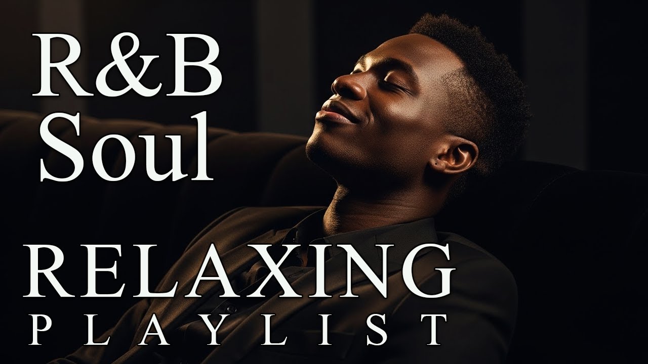 【R&B Soul】Calm Flow Playlist – Gentle Vocals for Wind-Down Time