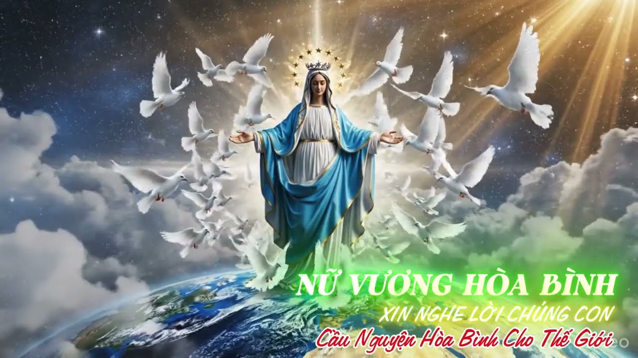 NỮ VƯƠNG HÒA BÌNH | Thánh Ca Song Ca Cầu Nguyện Hòa Bình Cho Thế Giới