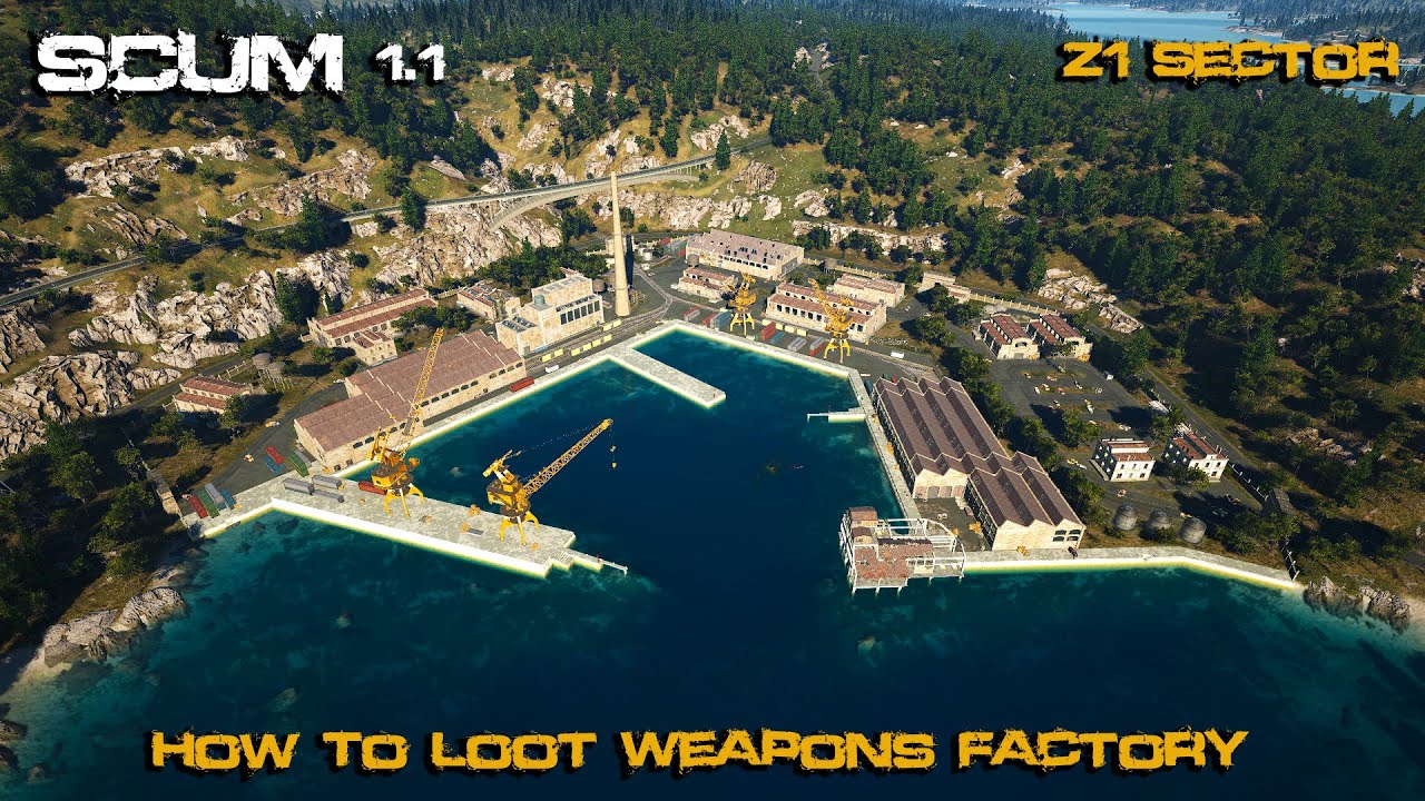 How To Loot Weapons Factory | (Updated Video For Scum 1.1)