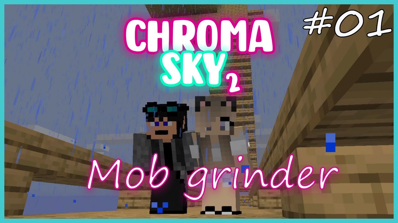 Mobki i pierwsze surowce-Chroma Sky 2 /w @SafemodTV #01
