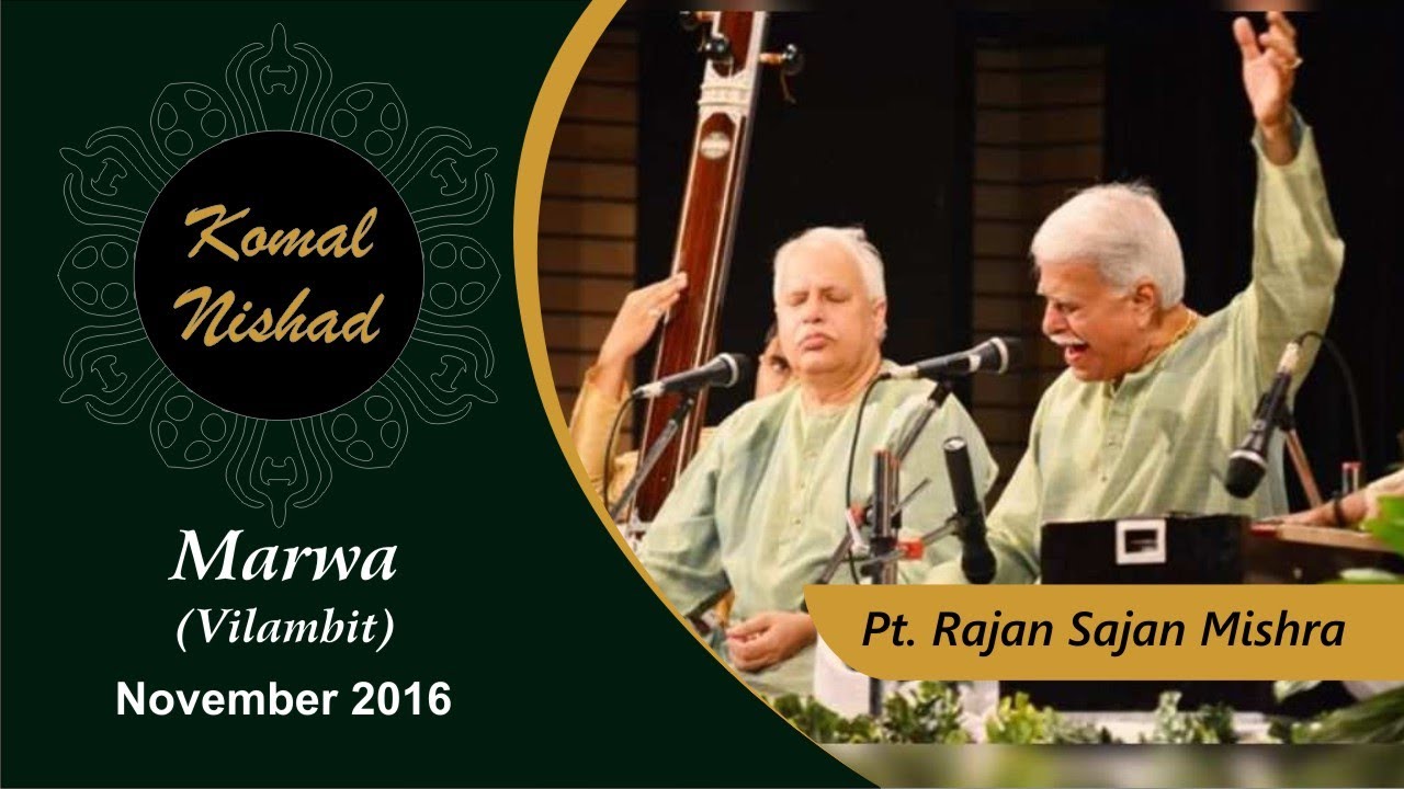Raag Marwa | Pt. Rajan Sajan Mishra | Hindustani Classical Vocal | Part 1/5