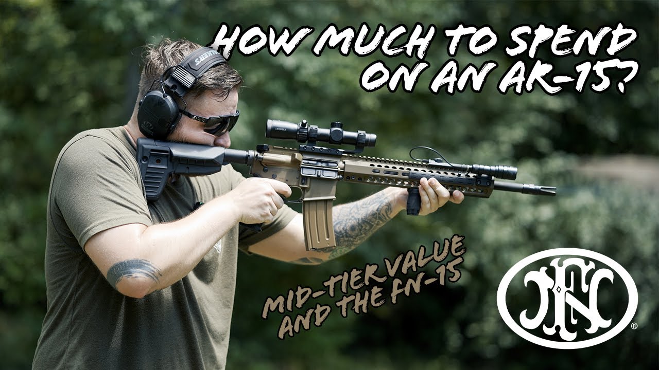 Why You Should Buy a Mid-Tier AR-15: FN-15 Overview