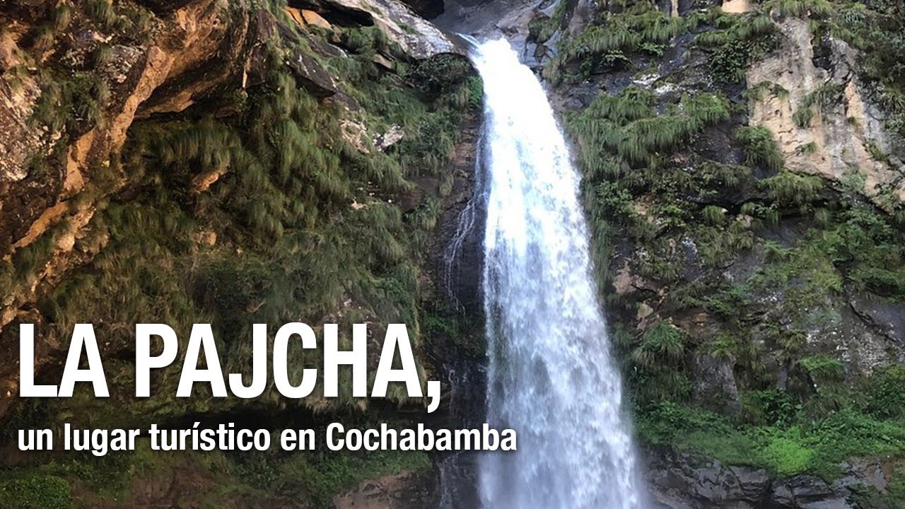 La Pajcha, un lugar turístico en Cochabamba