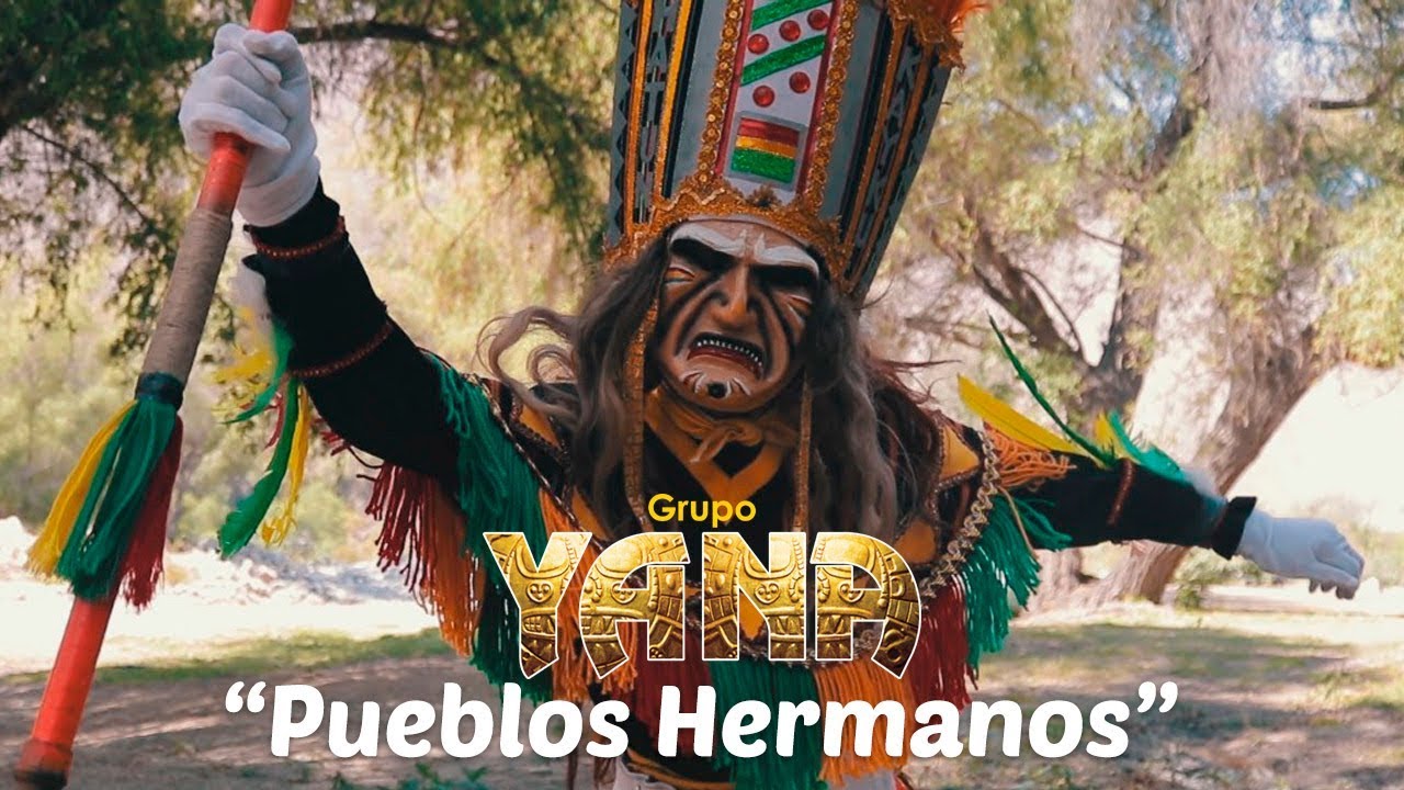 Grupo Yana - Pueblos Hermanos | TOBAS | VIDEO CLIP Oficial | 4K