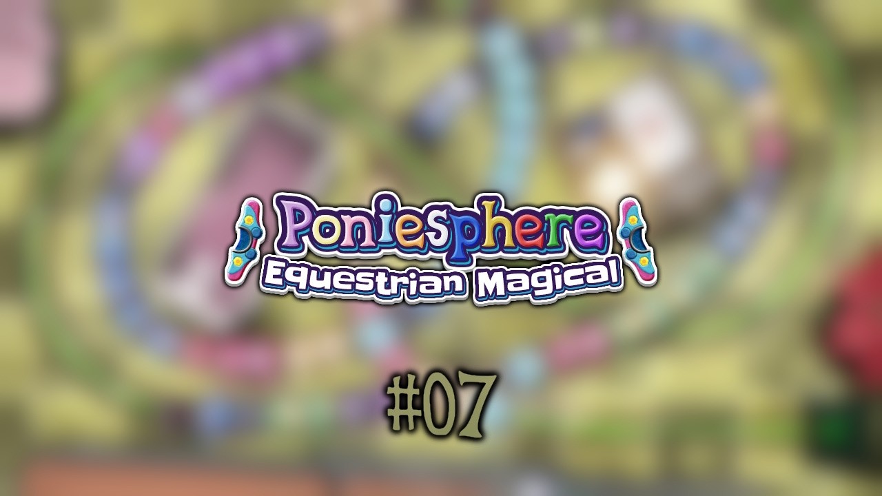 Lp: Poniesphere: Equestrian Magical #07 - Am I need the hospital