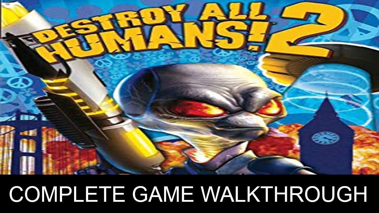 Destroy All Humans 2 Complete Game Walkthrough Full Game Story (1080p 60 FPS)