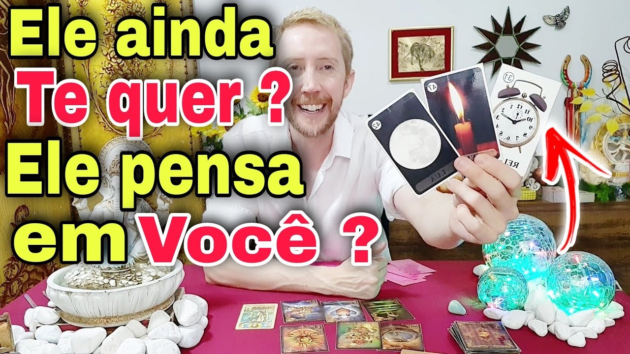 Ele ainda pensa em mim tarot  ? Ele ainda me quer  ? Ele vai voltar ? Ele vai me procurar tarot ?