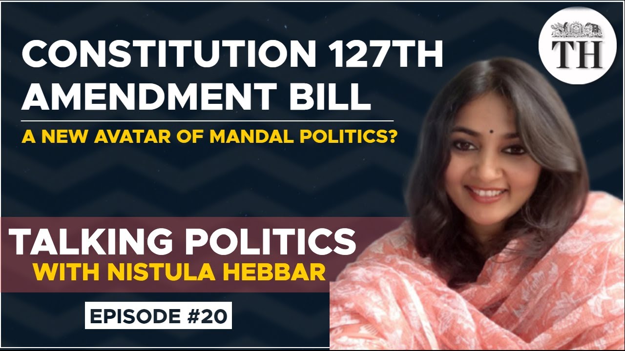 Constitution 127th Amendment Bill | Talking Politics with Nistula Hebbar