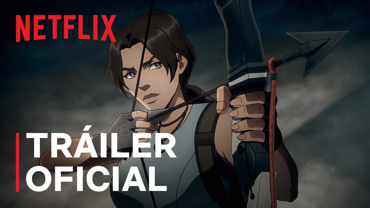 Tomb Raider: La leyenda de Lara Croft | Tr&aacute;iler oficial | Netflix