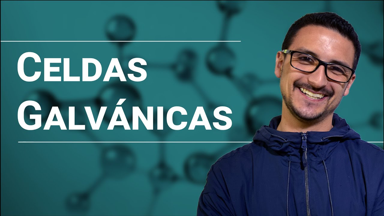 Celdas galvánicas o voltáicas
