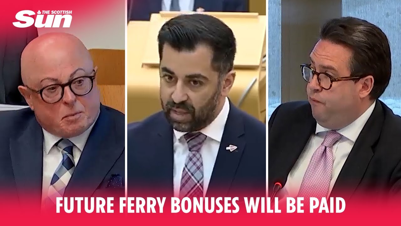 FERRY FIASCO: Bonus payments will be paid despite Humza Yousaf saying they should not be
