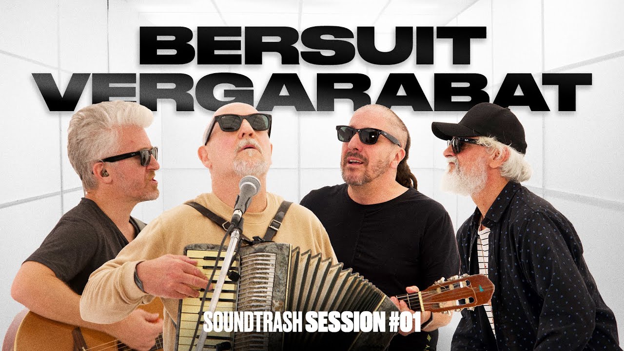 BERSUIT VERGARABAT | SOUNDTRASH Session #1 | BLENDER
