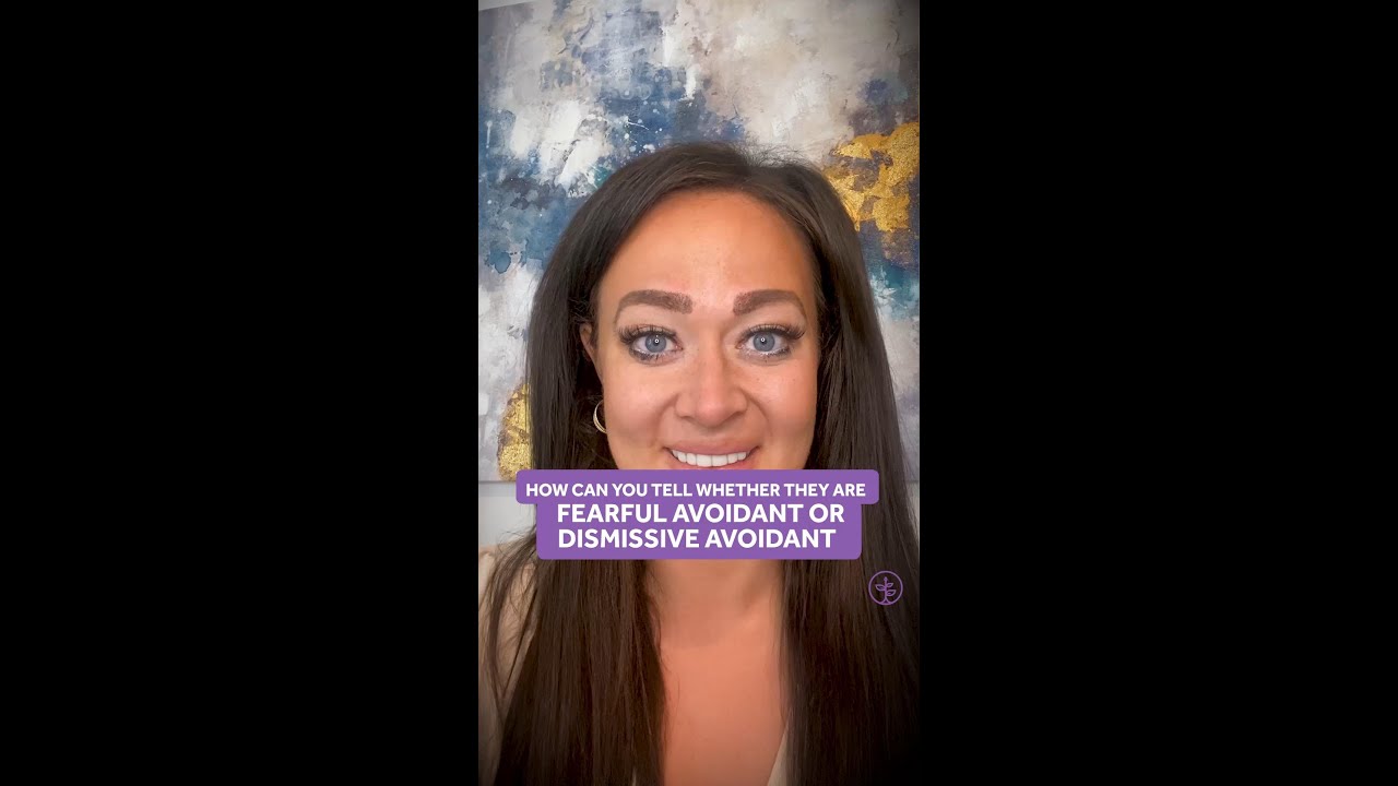 How can you tell whether they are fearful avoidant or dismissive avoidant?