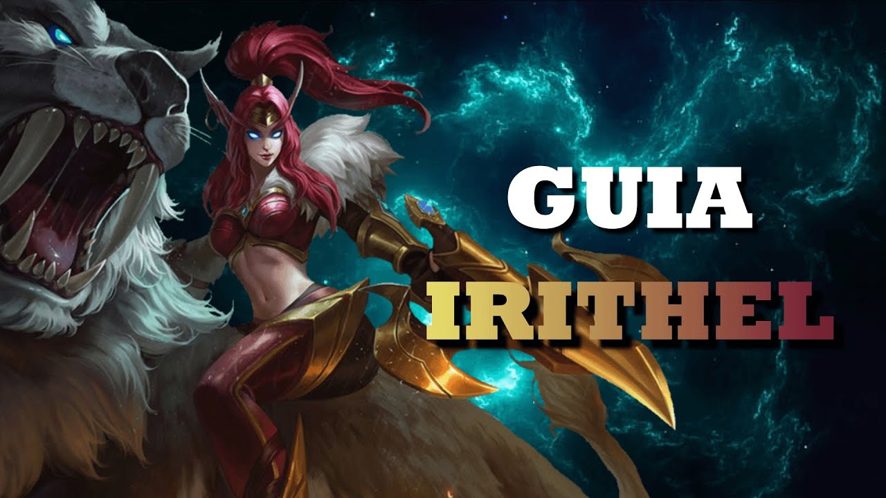Todo lo que Tienes que Saber de Irithel (GUIA Irithel) | Mobile Legends
