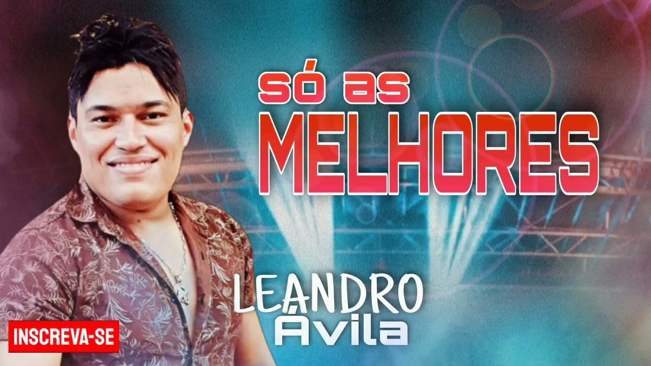 LEANDRO ÁVILA - 2022 - AS MELHORES SERESTAS