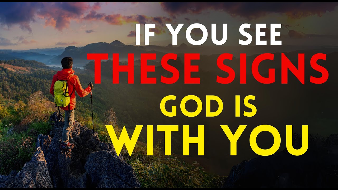 If You See These Signs, GOD Is With You And He Will Help You (Christian Motivation)
