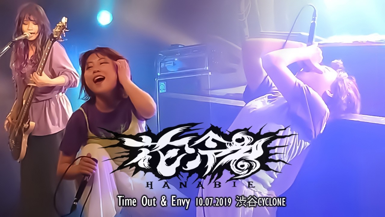Hanabie. [Live] Time Out & Envy - 渋谷CYCLONE (2019)