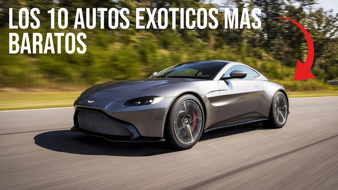 Los 10 autos ex&oacute;ticos m&aacute;s BARATOS