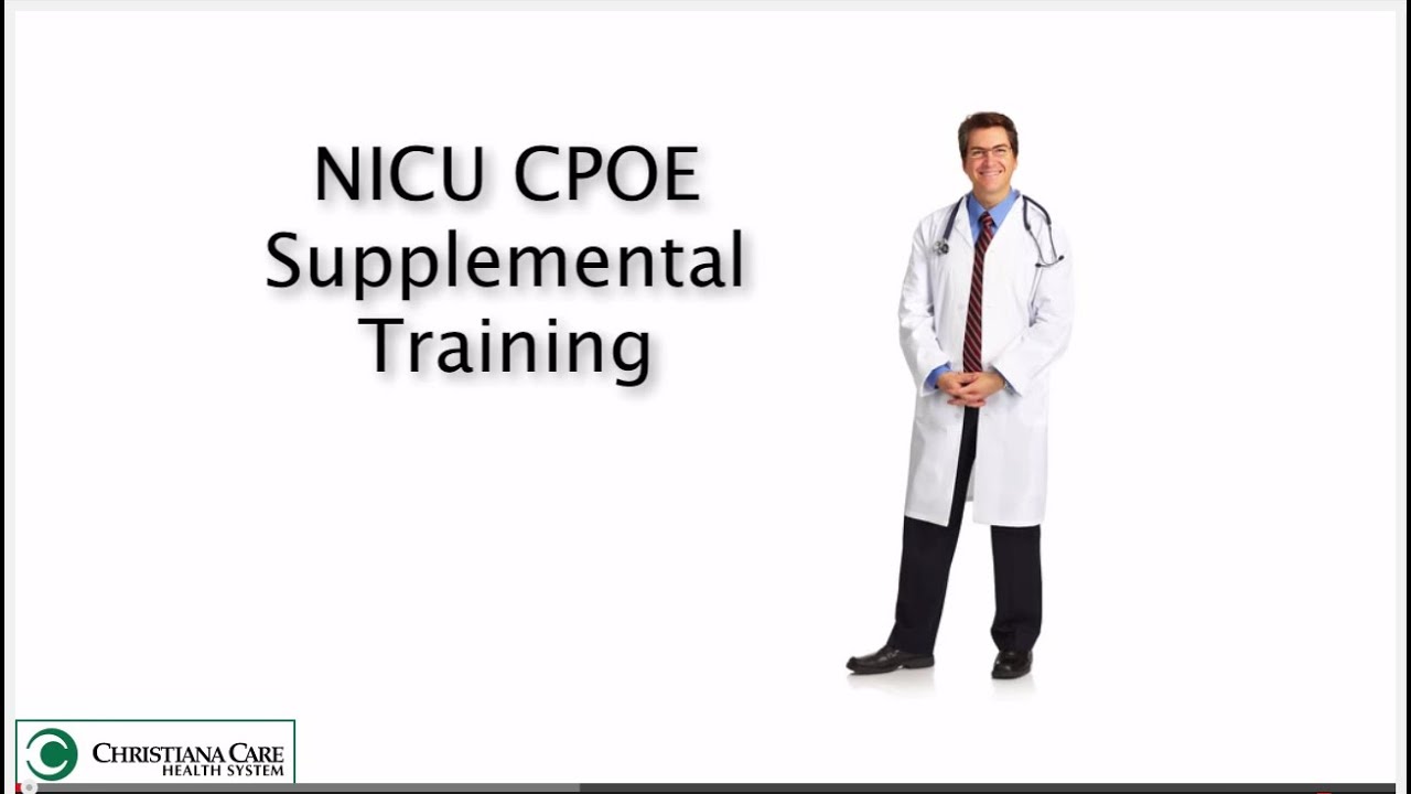NICU CPOE Supplemental Training