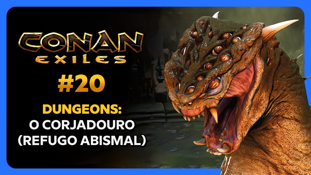 Conan Exiles - CORJADOURO (Todos os Chefes e Armas Lendárias) | Guia do Iniciante #20