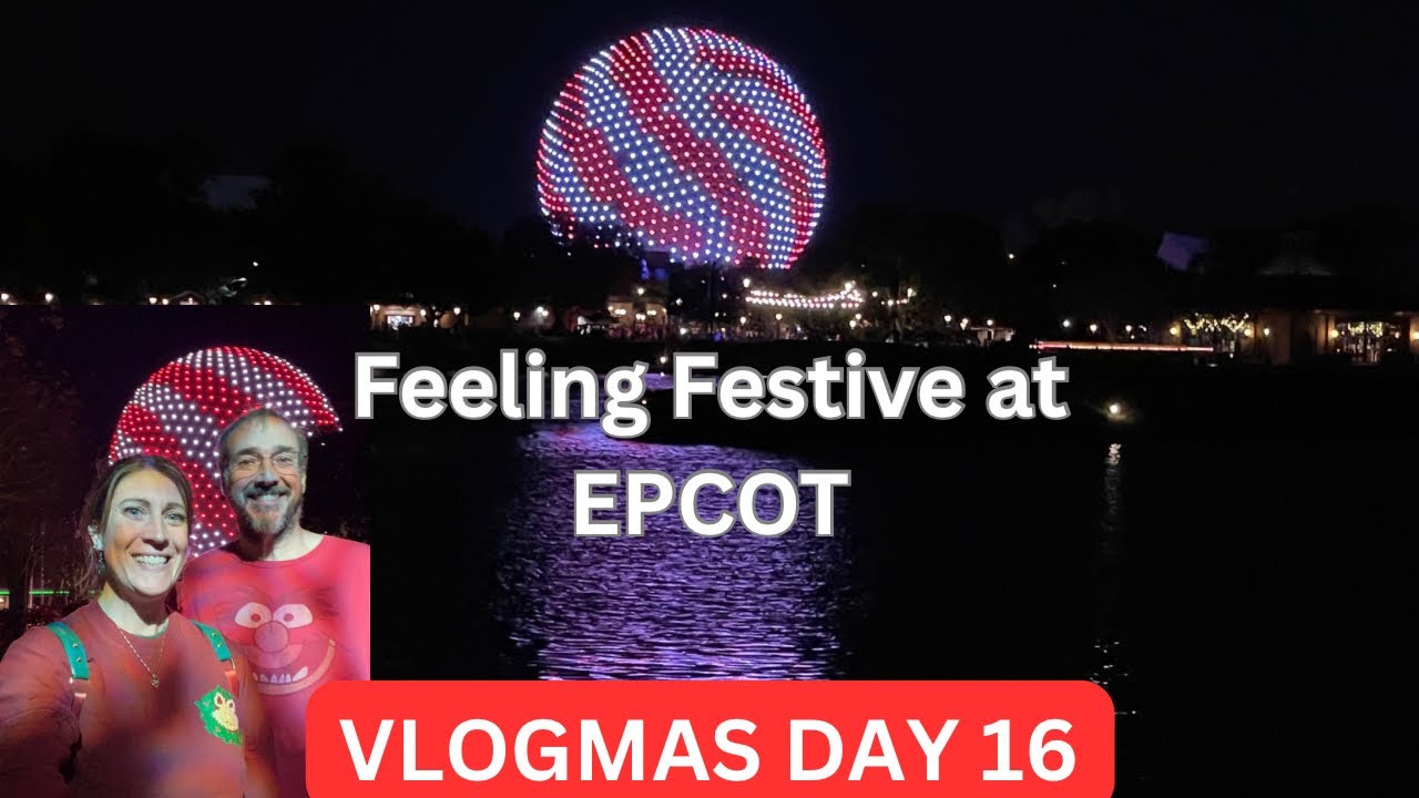 День 16 Vlogmas | Фестиваль праздников в EPCOT | Лучшие световые инсталляции на территории Disney
