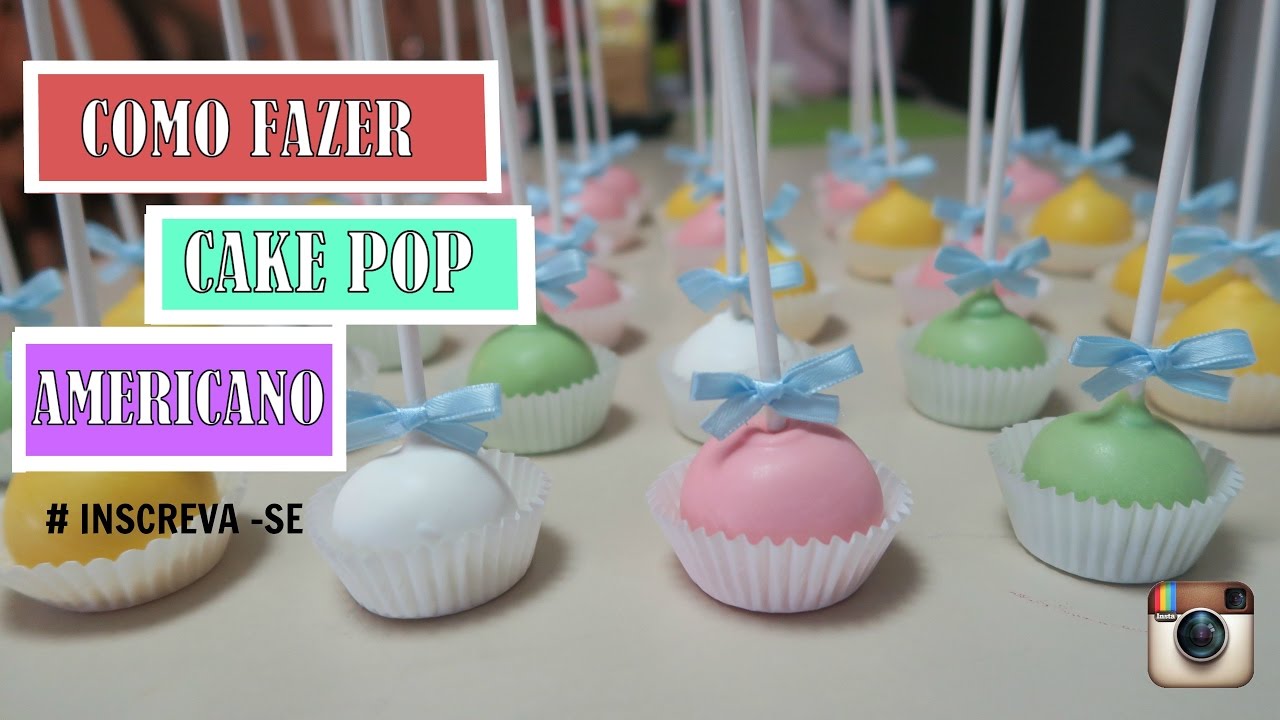 COMO FAZER CAKE POP AMERICANO/ bolo no palito