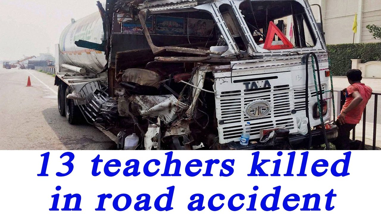 Punjab road accident: 13 teachers killed | Oneinida News