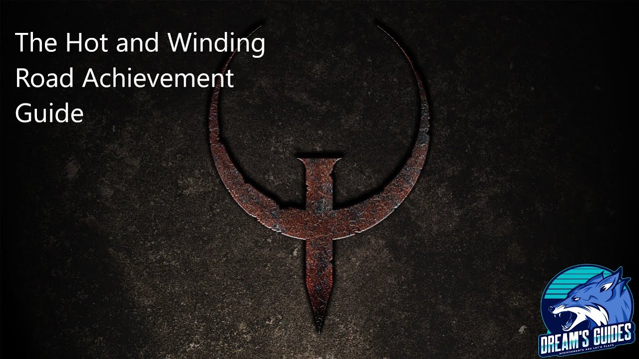 Quake | The Hot and Winding Road Achievement Guide | Satan's Dark Delight Secret Exit