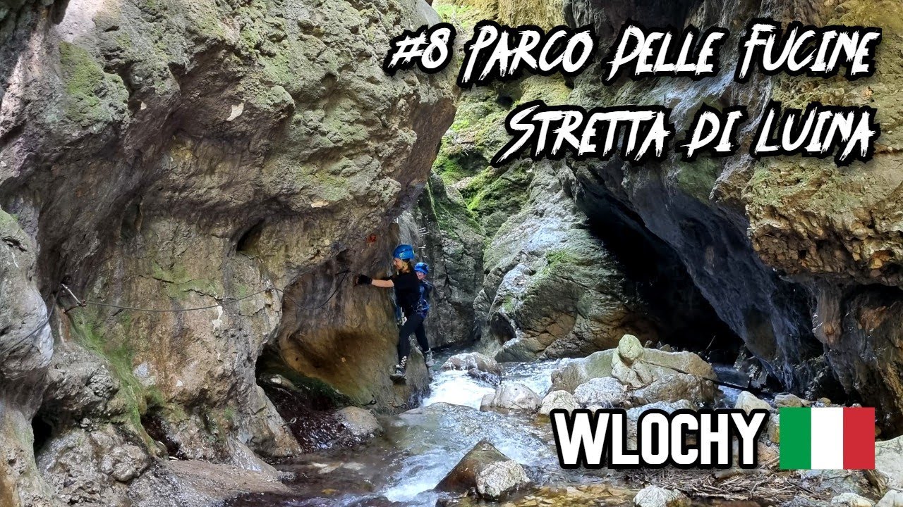 Parco Delle Fucine - Stretta di Luina | #8 #wlochy