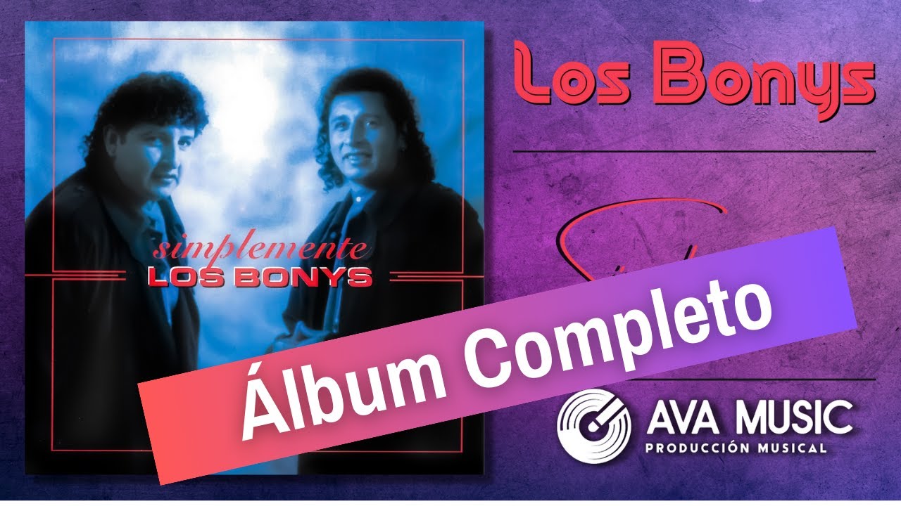 Los Bonys - SIMPLEMENTE │ÁLBUM COMPLETO │ENGANCHADOS GUARACHA Y CUMBIA SANTIAGUEÑA