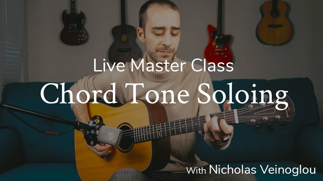 Chord Tone Soloing | Live MasterClass with Nicholas Veinoglou