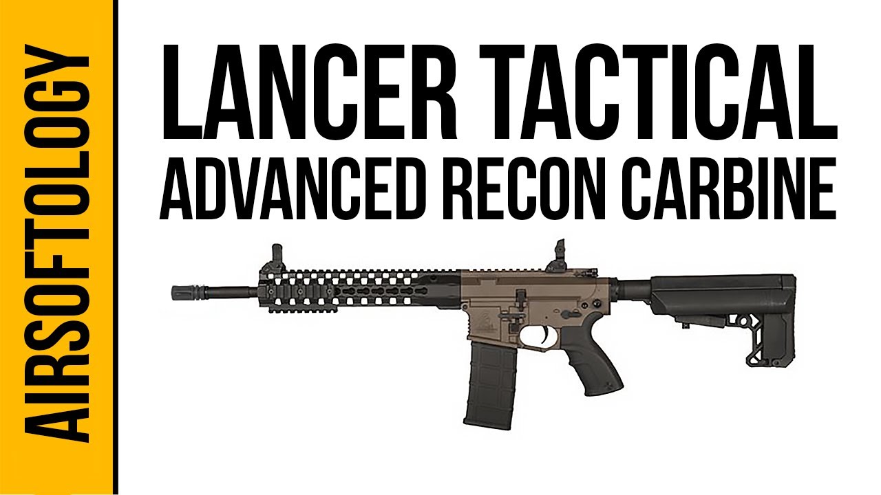 Lancer Tactical Advanced Recon Carbine | Обзор от Airsoftology