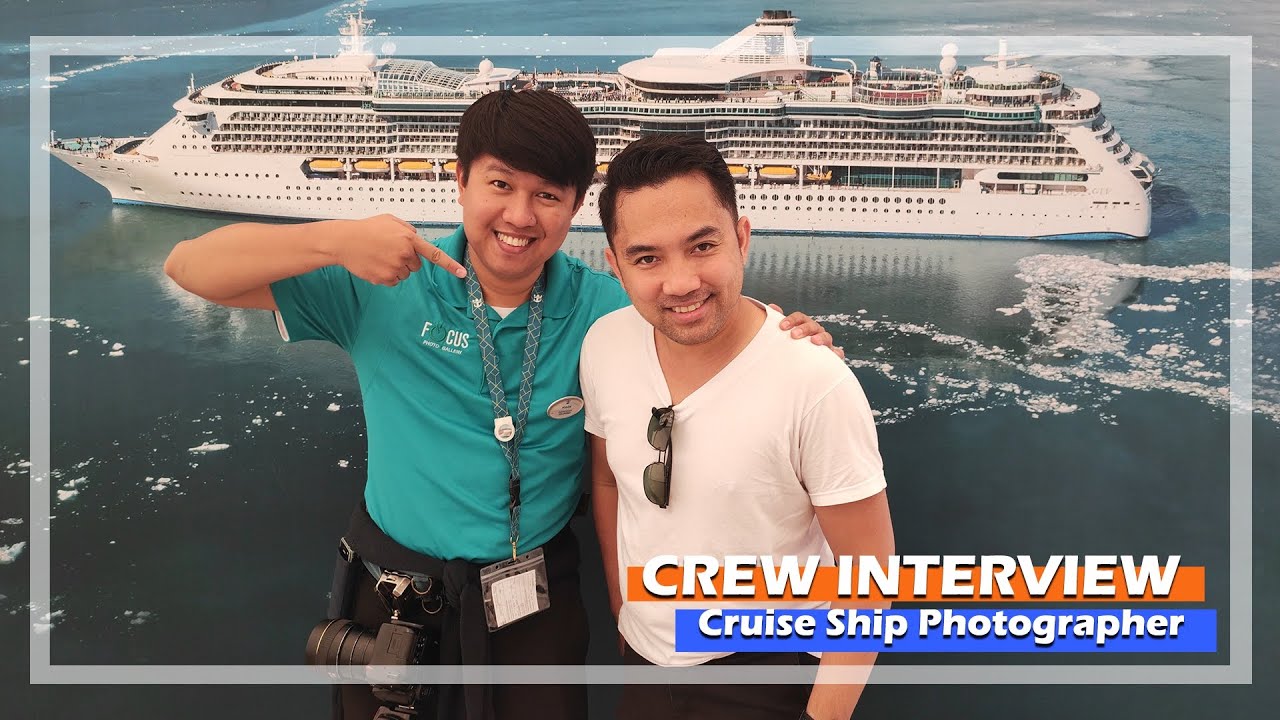 Cruise Ship Crew Interview: Cruise Ship Photographer