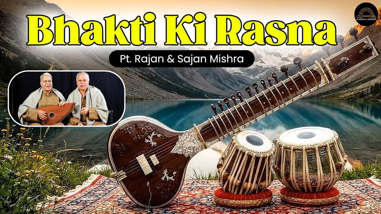 🎶 Bhakti Ki Rasna 🌸 | Pt. Rajan Sajan Mishra | Hey Govind | 🪔 Janmashtami Spiritual Song 🙏