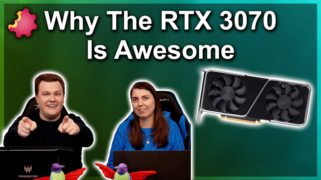 RTX 3070 &mdash; Why It's Awesome !!!