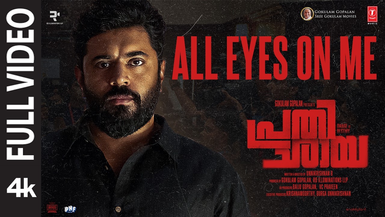 Full Video: All Eyes on Him | Prathichaya | Nivin Pauly,Sharaf U | Justin Varghese | Unnikrishnan B