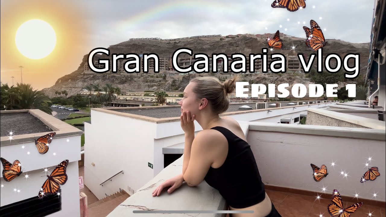 Gran Canaria Vlog☀️🏝️✈️ (Episode 1) |Reisen dit og første kvelden|