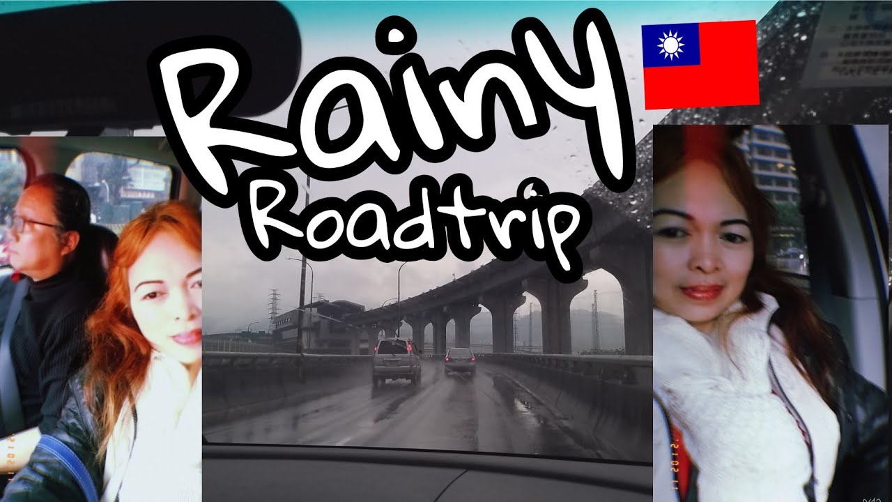 RAINY  ROADTRIP TO LINKOU DISTRICT,  NEW TAIPEI  CITY  |  💖 Marilyn Rose