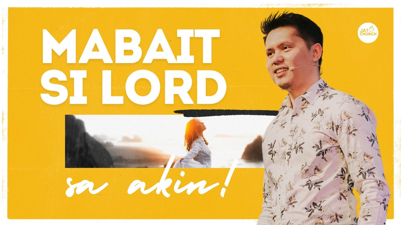 MABAIT SI LORD SA AKIN by Rev. Gio Husmillo