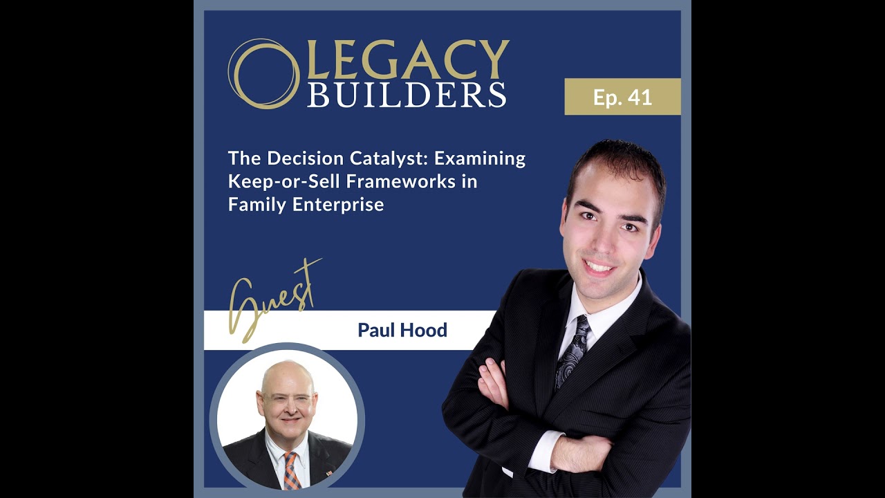 The Decision Catalyst: Examining Keep-or-Sell Frameworks in Family Enterprise