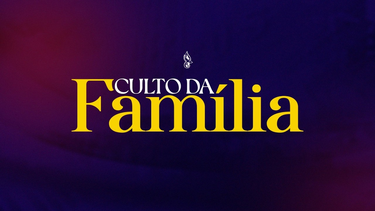 Culto da Fam&iacute;lia - 01.03.2026 - Assembleia de Deus Minist&eacute;rio de Santos - Igreja Sede - Santos