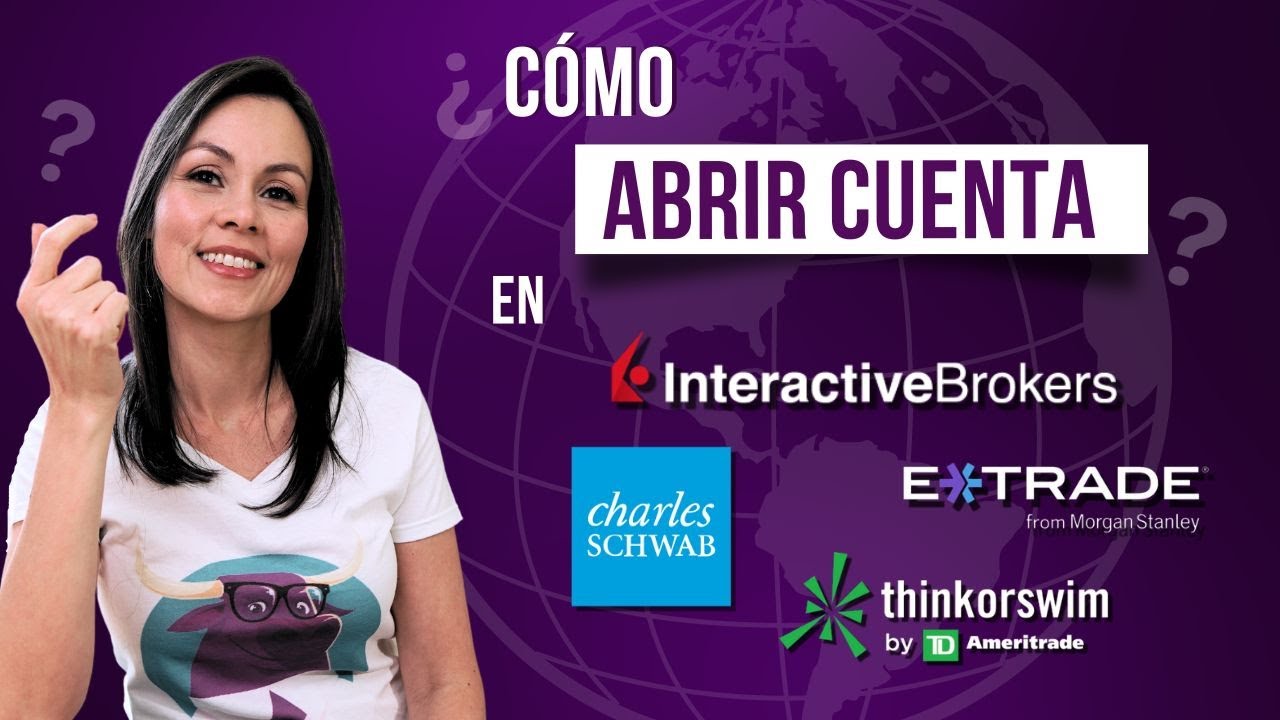 ¿Cómo abrir una cuenta de inversión en un Bróker? Desde diferentes países