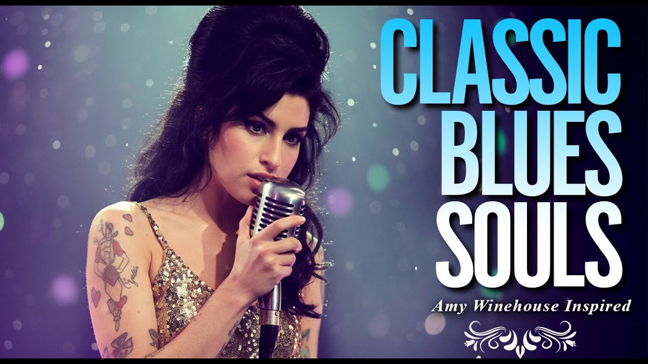 Amy Winehouse-Inspired Classic Blues Songs | New 2026 Full Playlist Album Love Music