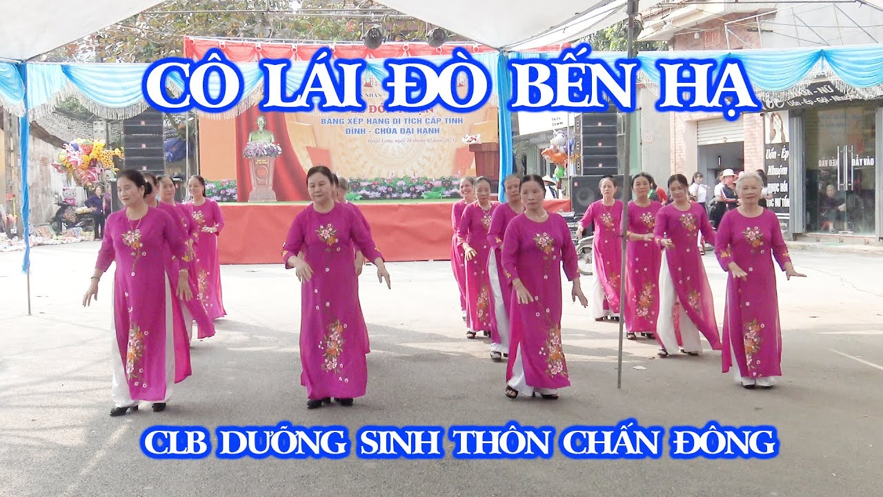 Cô Lái Đò Bến Hạ | CLB DS Thôn Chấn Đông | Lễ Hội Thôn Đại Hạnh