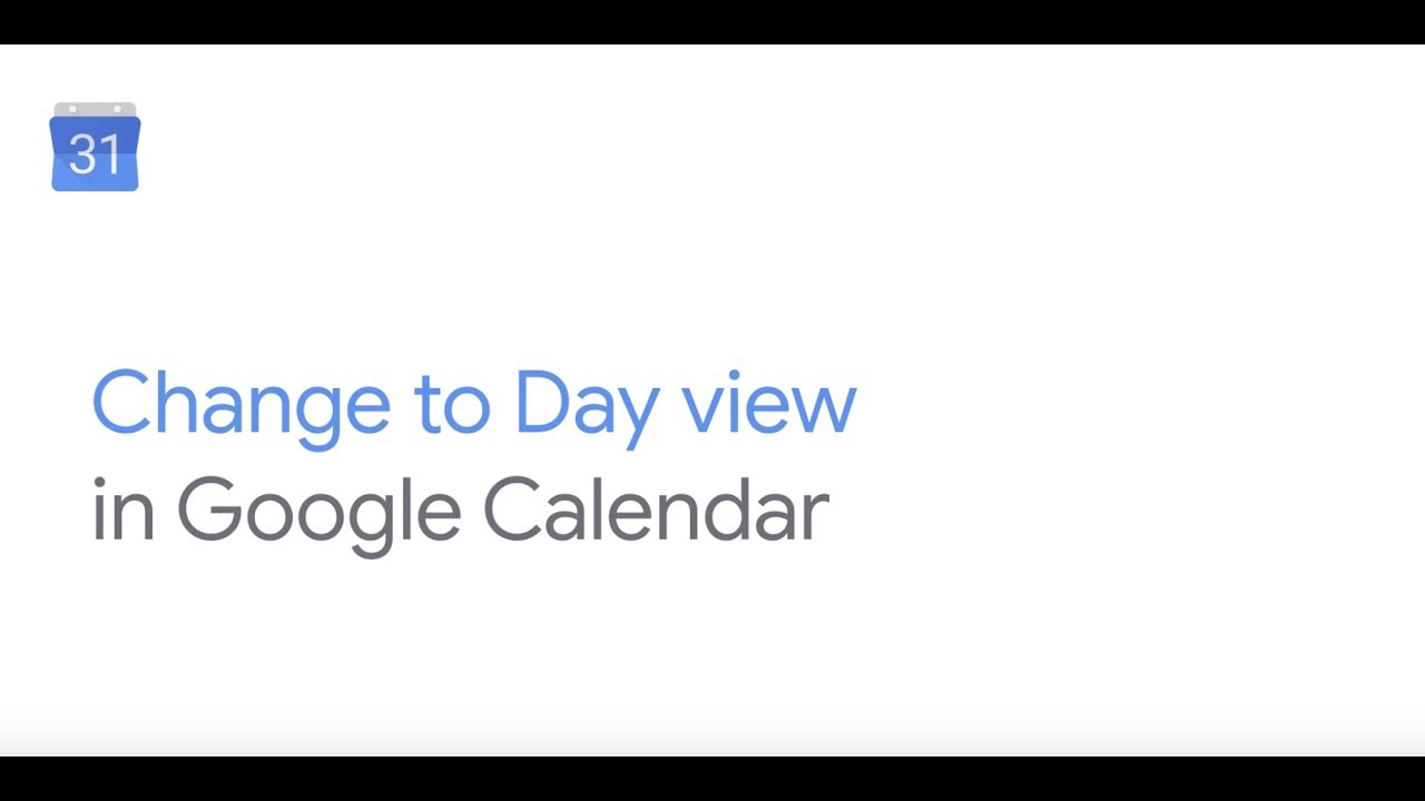 Go to day view in Google Calendar