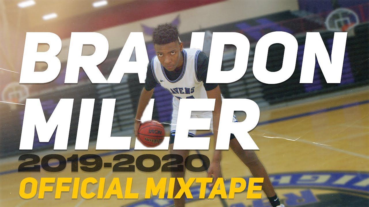 Brandon Miller OFFICIAL 2019-2020 MIXTAPE!!! Vol. 1